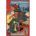 Surgical Philosophy: Concepts of Modern Surgery Paralleled to Sun Tzu's 'Art of War'