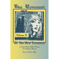 The Covenant Woman of the New Testament: A Book about Bible Women for Modern Women