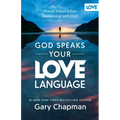 God Speaks Your Love Language: How to Enhance Your Relationship with God