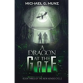 A Dragon at the Gate