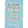 Women in a Patriarchal World: Twenty-five Empowering Stories from the Bible