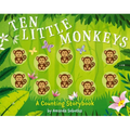 Ten Little Monkeys: A Counting Storybook