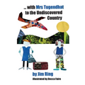 with Mrs Tugendhat to the Undiscovered Country