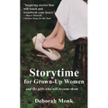 Storytime for Grown-Up Women and the girls who will become them