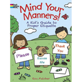 Mind Your Manners! Coloring Book: A Kid's Guide to Proper Etiquette