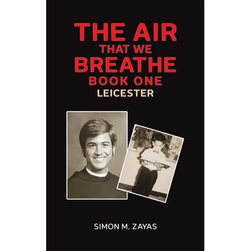 The Air That We Breathe - Book One