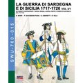 La guerra di Sardegna e di Sicilia 1717-1720 vol. 3/1: Gli eserciti contrapposti: Savoia, Spagna, Austria. Parte 3 L'esercito austriaco nel 1717-1720
