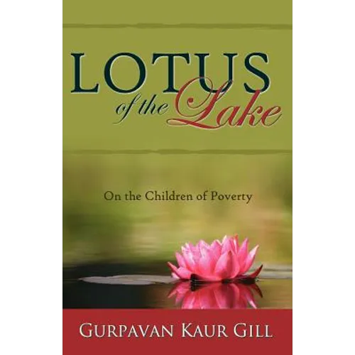 Lotus of the Lake: On the Children of Poverty