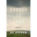 Enough to Lose