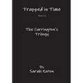 Trapped in Time Book 1 in The Carrington's Trilogy