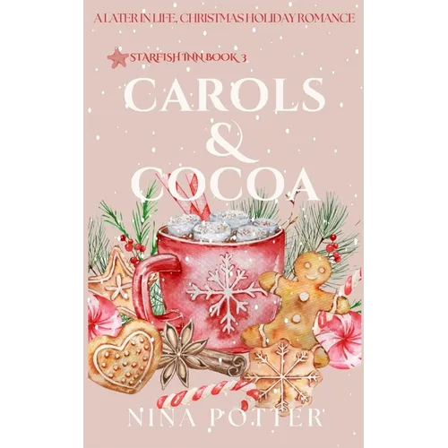 Carols & Cocoa: A Later-in-Life Christmas Holiday Romance