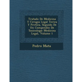 Tratado De Medicina Y Cirugia Legal Te�rica Y Pr�ctica, Seguido De Un Compendio De Toxicolog�a: Medicina Legal, Volume 1