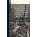 National Building Code Recommended By The National Board Of Fire Underwriters