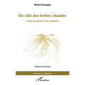 Du côté des herbes chaudes: Carnet de pensées d'un architecte