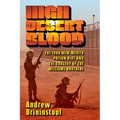 High Desert Blood: The 1980 New Mexico Prison Riot and the Tragedy of the Williams Brothers