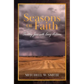 Seasons of Faith: Trusting Jesus with Every Outcome