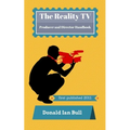The Reality TV Producer and Director Handbook
