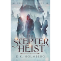 The Scepter Heist