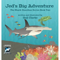 Jed's Big Adventure: The Shark Guardian Series Book Two