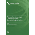 Remote Sensing Image Classification and Semantic Segmentation