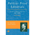 Pulitzer Prize Editorials: America's Best Writing, 1917 - 2003