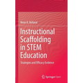 Instructional Scaffolding in Stem Education: Strategies and Efficacy Evidence