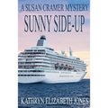 Sunny Side-Up: A Susan Cramer Mystery