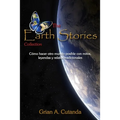 The Earth Stories Collection: Cómo hacer otro mundo posible con mitos, leyendas y relatos tradicionales