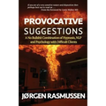 Provocative Suggestions: A No Bullshit Combination of Hypnosis, NLP and Psychology with Difficult Clients