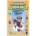 The Adventures of Scuba Jack: The Elemental Queen