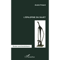L'épilepsie du sujet