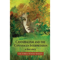Cannibalism and The Copenhagen Interpretation: A Love Story