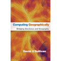 Computing Geographically: Bridging Giscience and Geography