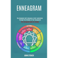 Enneagram: : The Complete Self-discovery & Self-realization Through the Wisdom of the Enneagram (The Enneagram Guide for Change)