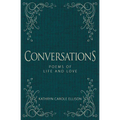 Conversations: Poems of Life and Love