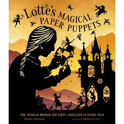 Lotte's Magical Paper Puppets: The Woman Behind the First Animated Feature Film