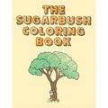 The Sugarbush Coloring Book: Ojibwe Traditions Coloring Book Series