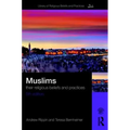 Muslims: Their Religious Beliefs and Practices