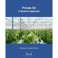 Private 5G: A Systems Approach