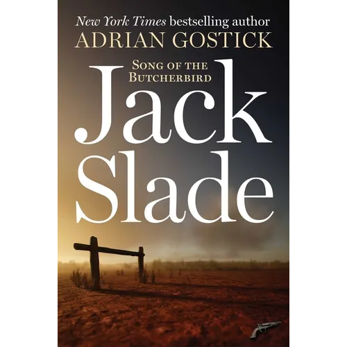 Jack Slade: Song of the Butcherbird