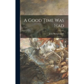 A Good Time Was Had