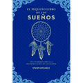 Pequeño Libro de Los Sueños, El