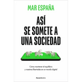 Así Se Somete a Una Sociedad / This Is How a Society Is Subdued