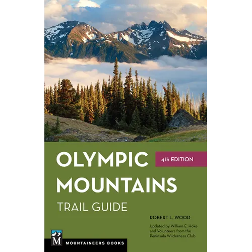 Olympic Mountains Trail Guide: National Park and National Forest