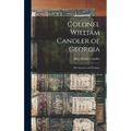 Colonel William Candler of Georgia: His Ancestry and Progeny