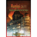 Mumbai 26/11: Security Imperatives for the Future