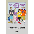 The No College Club