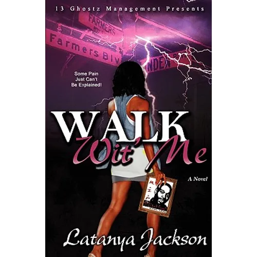 Walk Wit' Me: The Widows Mind