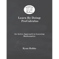 Learn By Doing: PreCalculus
