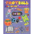 Football Colouring Book for Kids Aged 5-12: The Ultimate English Football Colouring Book for Childrens